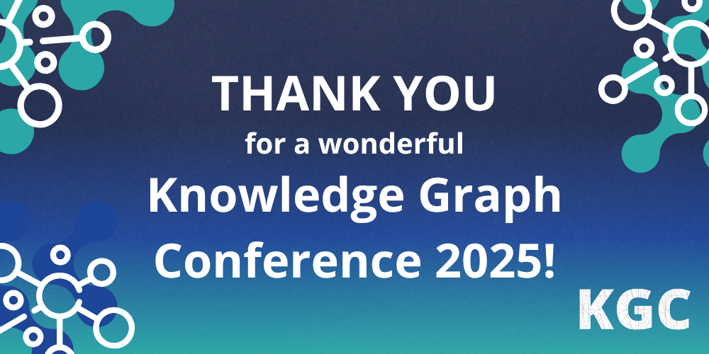 Read this summary and thank you letter from the founders for the Knowledge Graph Conference 2025